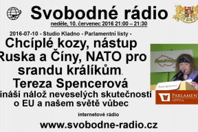 svobodne-radio-10-07-2016-chciple-kozy-nastup-ruska-a-ciny-nato-pro-srandu-kralikum