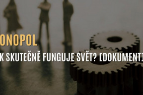 monopol-dokument-o-tom-jak-funguje-svet