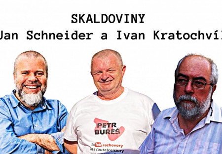 Skaldoviny - Jan Schneider a Ivan Kratochvíl