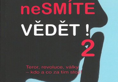 Reportáž z knihy - M. Morris: Co nesmíte vědět! 2. - Nepohodlná pravda