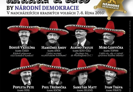 NENÍ OPOZICE JAKO OPOZICE! VOLTE ŠTIKU MEZI KAPRY!   PODPOŘTE ŠERIFA! WANTED BY NÁRODNÍ DEMOKRACIE