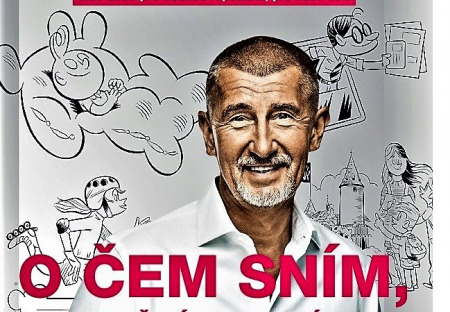 Babiš sní a fantazíruje. Výpisky z knihy soudruha Babiše: